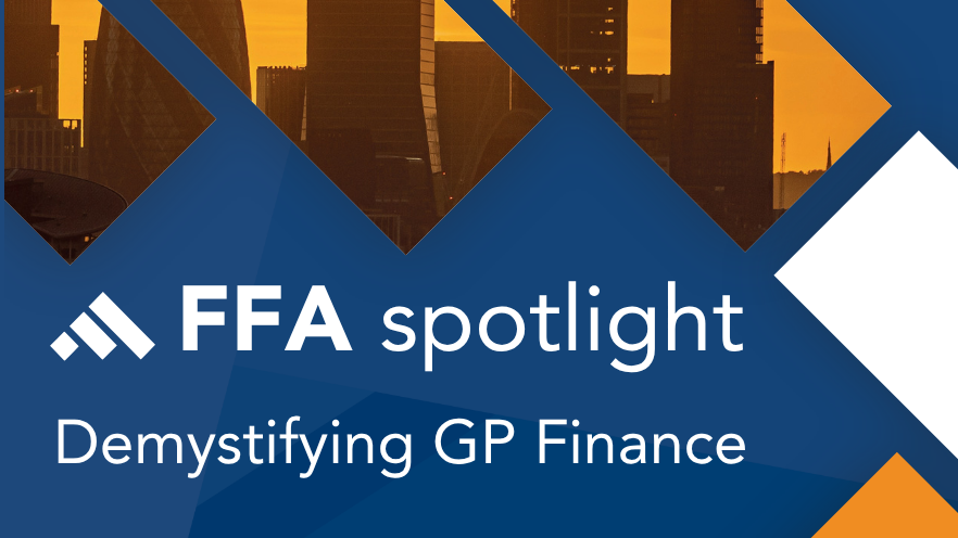 Spotlight Series - Demystifying GP Finance 